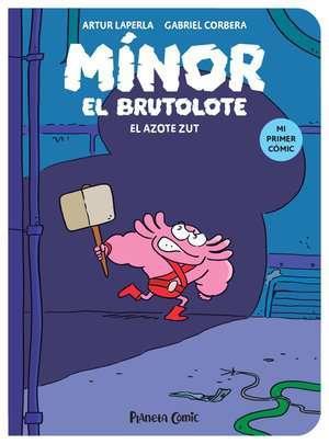 Mínor el Brutolote nº 02. El azote Zut | N1023-PLA05 | Artur Laperla, Gabriel Corbera | Terra de Còmic - Tu tienda de cómics online especializada en cómics, manga y merchandising