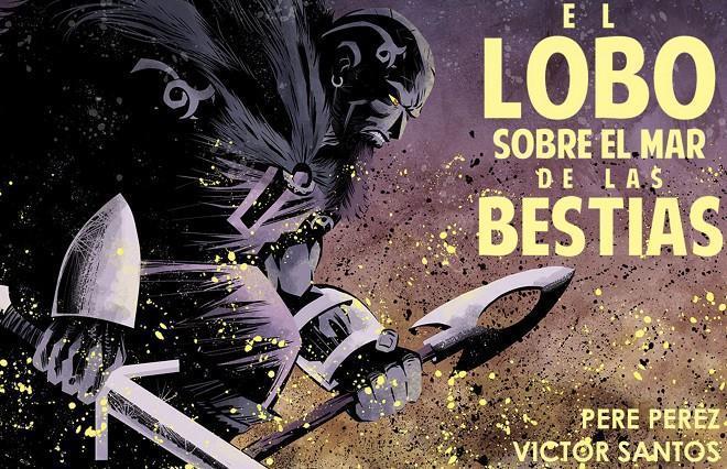 El lobo sobre el mar de bestias (novela gráfica) | N0521-PLA22 | Víctor Santos, Pere Pérez | Terra de Còmic - Tu tienda de cómics online especializada en cómics, manga y merchandising