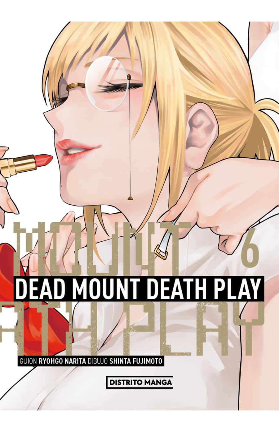 Dead Mount Death Play 6 | N1025-OTED14 | Shinta Fujimoto, Ryohgo Narita | Terra de Còmic - Tu tienda de cómics online especializada en cómics, manga y merchandising