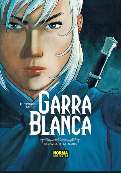 Garra blanca 03. El camino de la espada | N04B16-NOR05 | serge Le Tendre, Taduc | Terra de Còmic - Tu tienda de cómics online especializada en cómics, manga y merchandising
