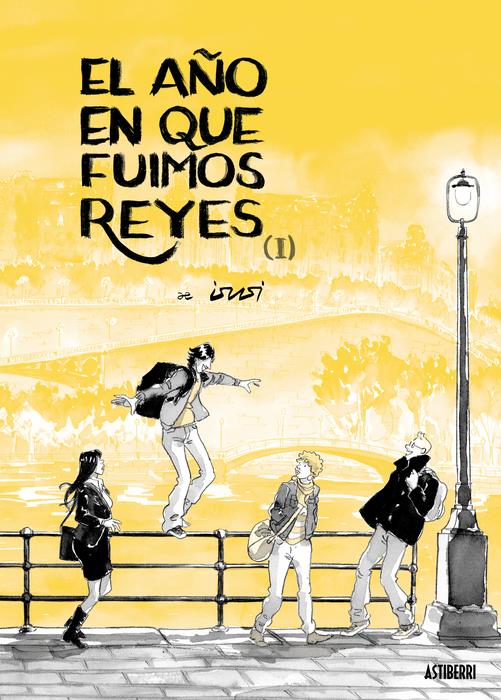 El año en que fuimos reyes. Tomo 01 | N1125-AST01 | Javier de Isusi | Terra de Còmic - Tu tienda de cómics online especializada en cómics, manga y merchandising