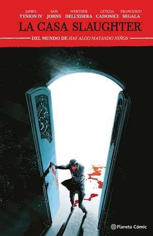 La casa Slaughter nº 02 | N0224-PLA22 | James Tynion IV, Sam Johns, Letizia Cadonici | Terra de Còmic - Tu tienda de cómics online especializada en cómics, manga y merchandising
