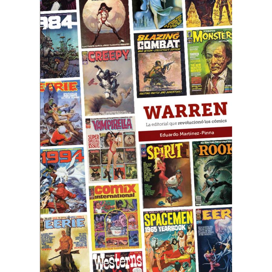 Warren. La editorial que revolucionó los cómics | N0325-OTED39 | Eduardo Martinez-Pinna | Terra de Còmic - Tu tienda de cómics online especializada en cómics, manga y merchandising