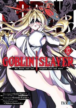 Goblin slayer 17 | N1026-IVR06 | Kumo Kagyu, Kousuke Kurose, Noboru Kannatuki | Terra de Còmic - Tu tienda de cómics online especializada en cómics, manga y merchandising