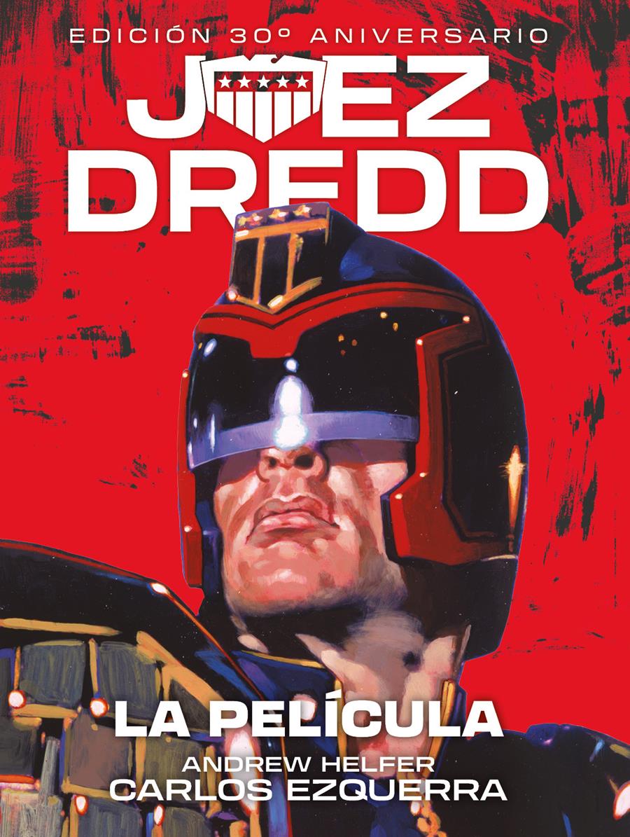 Juez Dredd: La película | N0325-DOL01 | Andrew Helfer, Carlos Ezquerra | Terra de Còmic - Tu tienda de cómics online especializada en cómics, manga y merchandising