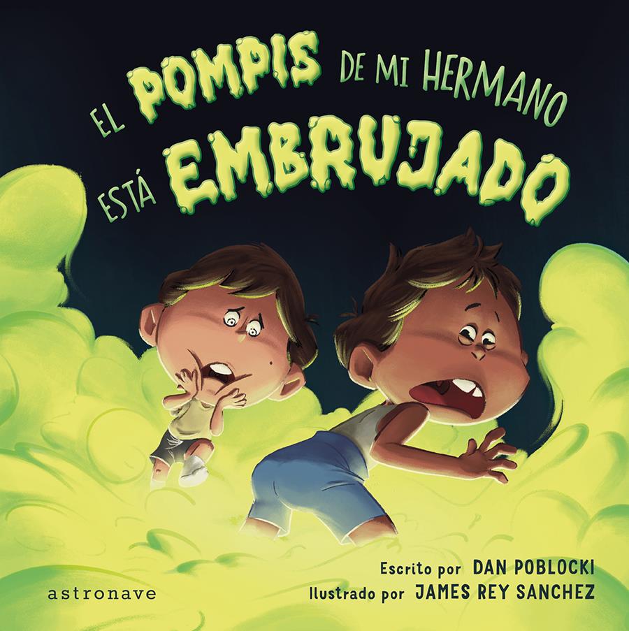 El pompis de mi hermano está embrujado | N1025-NOR01 | Dan Poblocki, James Rey Sanchez | Terra de Còmic - Tu tienda de cómics online especializada en cómics, manga y merchandising