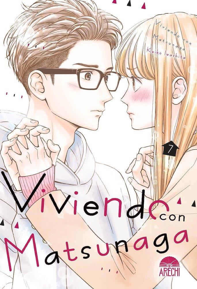 Viviendo con Matsunaga 07 | N0625-ARE07 | Keiko Iwashita | Terra de Còmic - Tu tienda de cómics online especializada en cómics, manga y merchandising