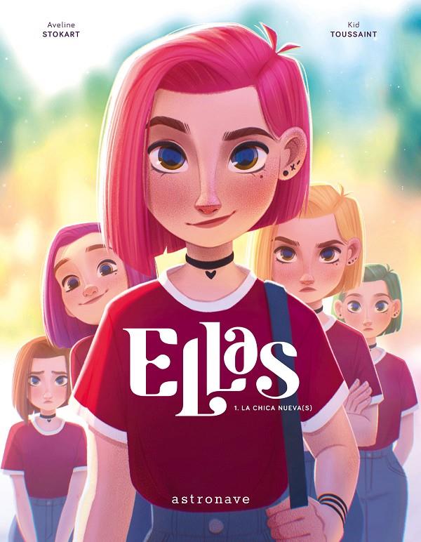 Ellas 1. La chica nueva(s) | N1121-NOR50 | Kid Toussaint, Aveline Stokart | Terra de Còmic - Tu tienda de cómics online especializada en cómics, manga y merchandising