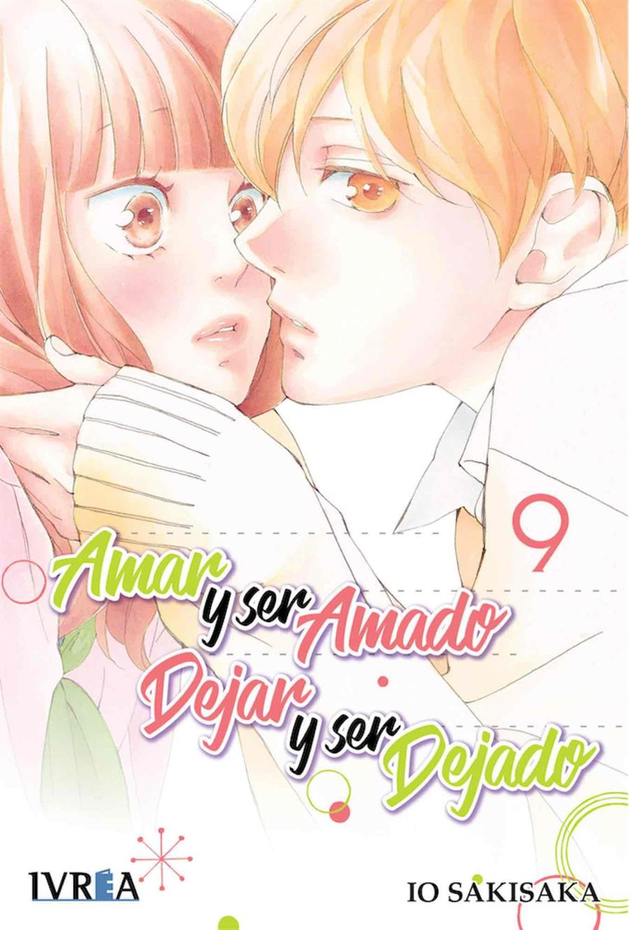 Amar y ser amado, dejar y ser dejado 09 | N0519-IVR02 | Io Sakisaka | Terra de Còmic - Tu tienda de cómics online especializada en cómics, manga y merchandising