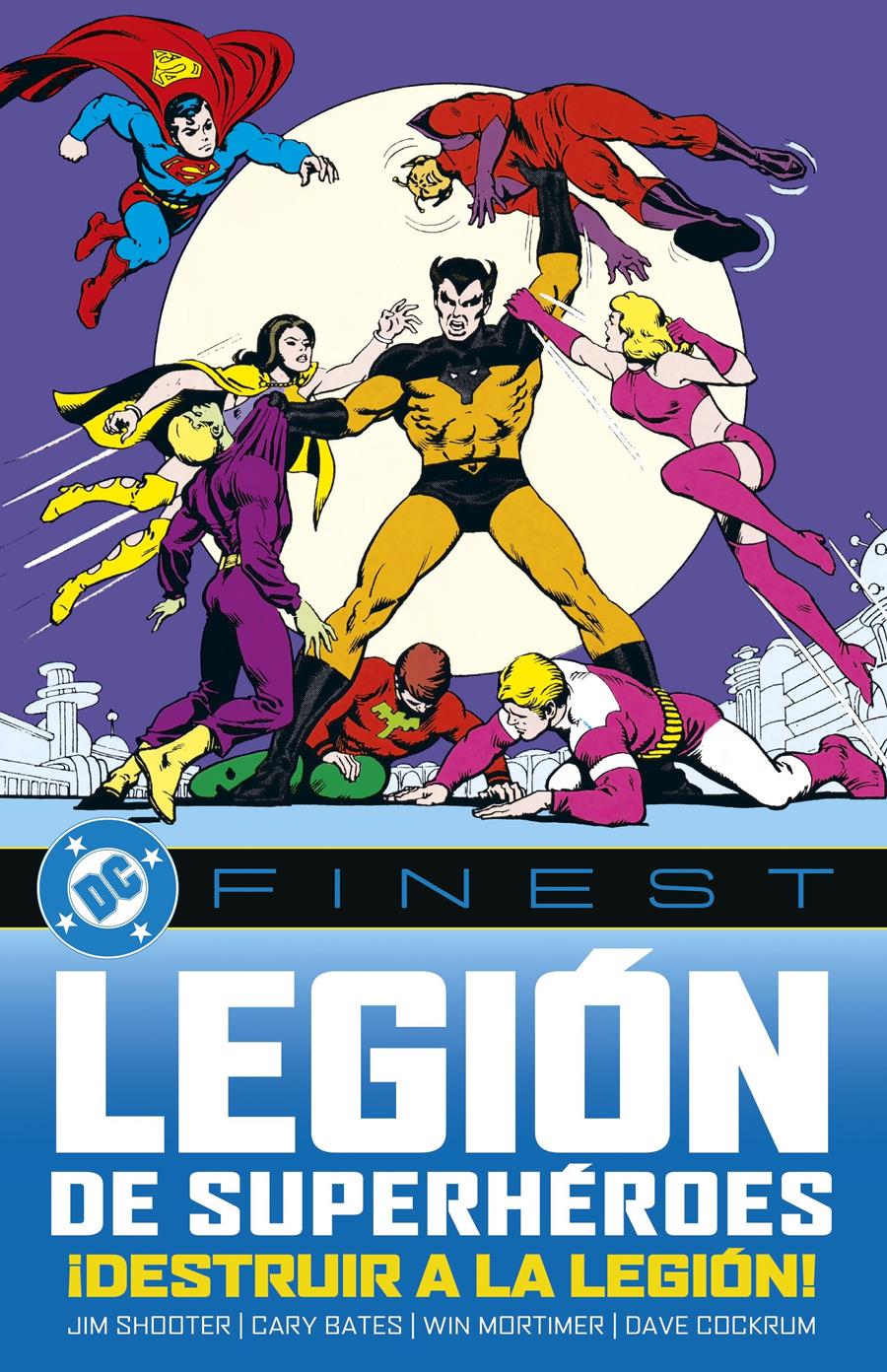 DC Finest. La Legión de los Superhéroes: ¡Destruir a la Legión! | N0625-PAN05 | E. Nelson Bridwell, Cary Bates, Win Mortimer, George Tuska, Jim Shooter, Dave Cockrum | Terra de Còmic - Tu tienda de cómics online especializada en cómics, manga y merchandising