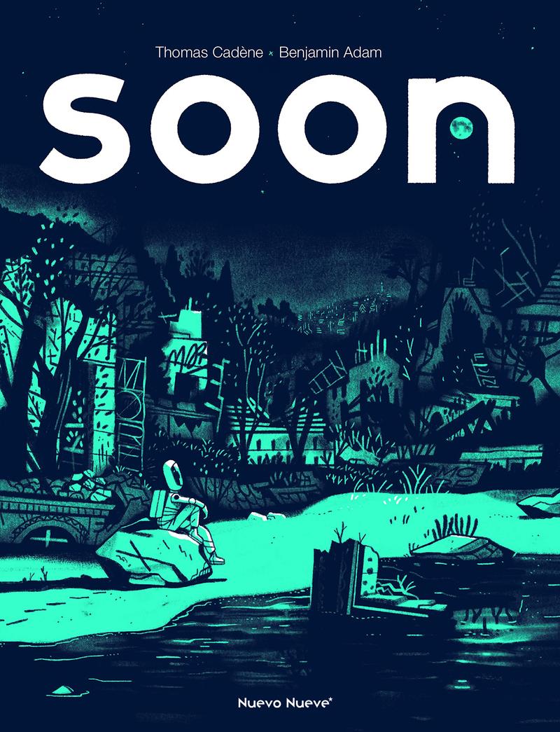 Soon | N0621-OTED01 | Adam, Benjamin / Cadène, Thomas | Terra de Còmic - Tu tienda de cómics online especializada en cómics, manga y merchandising
