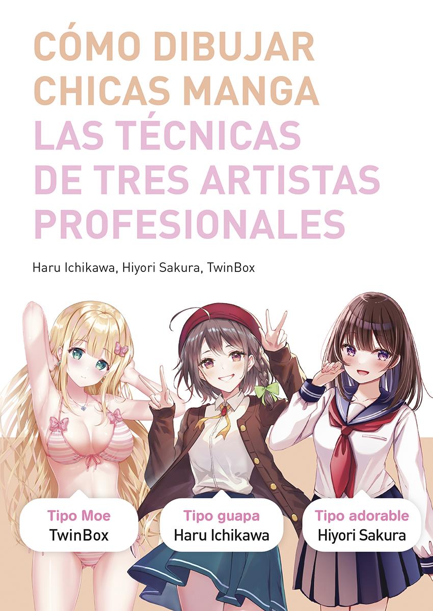 Como dibujar chicas manga | N0423-NOR05 | Haru Ichikawa, Hiyori Sakura, Twinbox | Terra de Còmic - Tu tienda de cómics online especializada en cómics, manga y merchandising