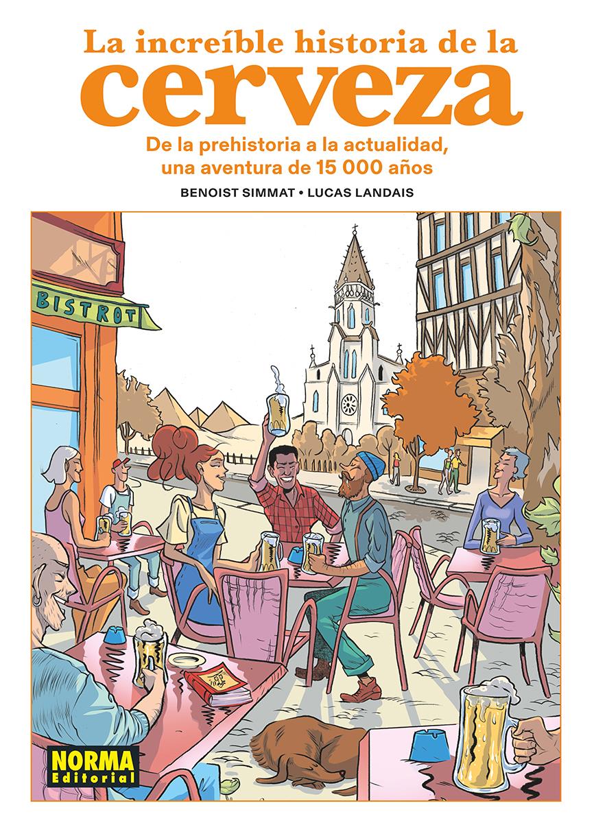 La increible historia de la cerveza | N1025-NOR45 | Benoist Simmat, Lucas Landais | Terra de Còmic - Tu tienda de cómics online especializada en cómics, manga y merchandising