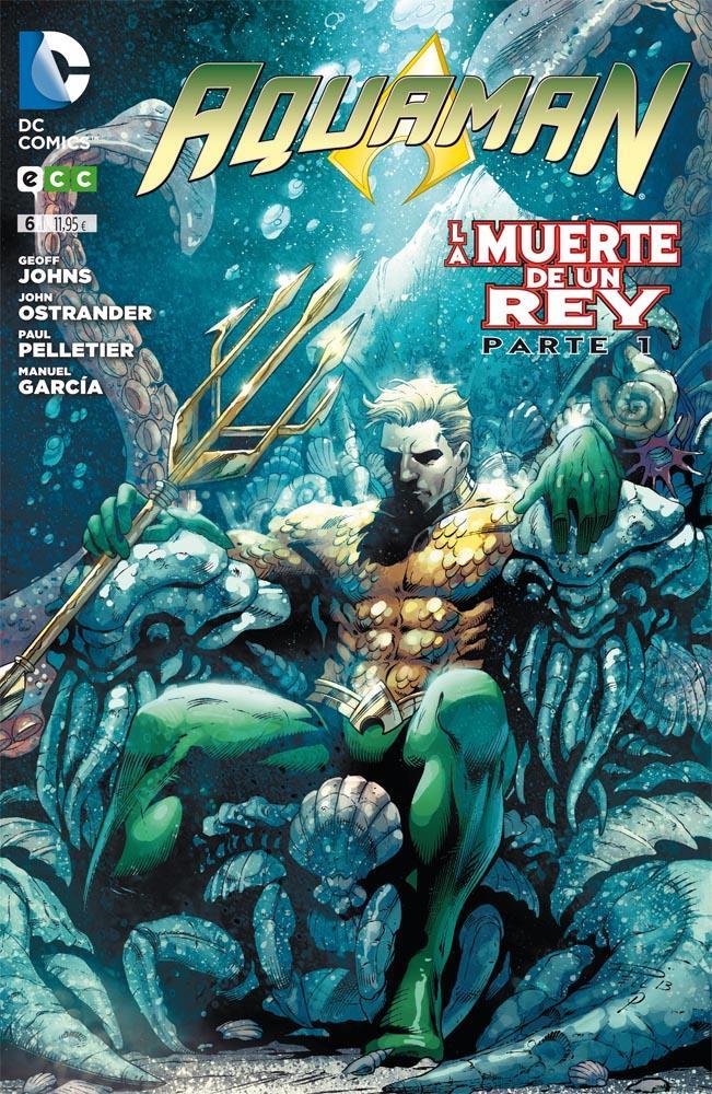 Aquaman núm. 06 | ECC01 | Geoff Johns / John Ostrander / Manuel García / Paul Pelletier | Terra de Còmic - Tu tienda de cómics online especializada en cómics, manga y merchandising