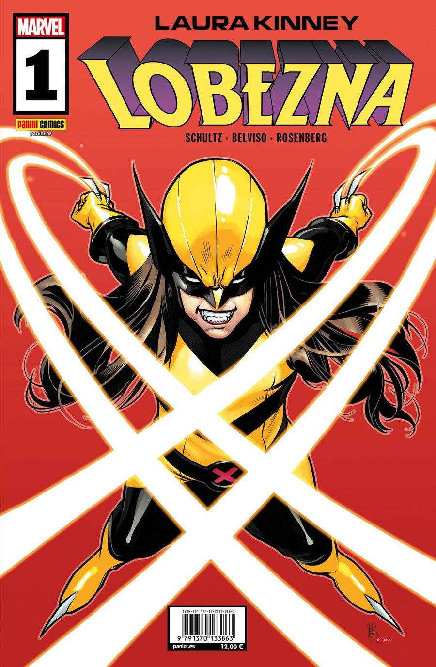 Patrulla-X: Laura Kinney. Lobezna 1 | N1225-PAN86 | Giada Belviso, Erica Schultz | Terra de Còmic - Tu tienda de cómics online especializada en cómics, manga y merchandising