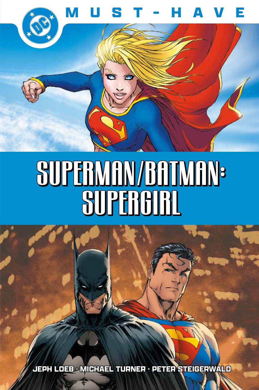 DC Must-Have. Superman / Batman: Supergirl | N0426-PAN86 | Michael Turner, Jeph Loeb | Terra de Còmic - Tu tienda de cómics online especializada en cómics, manga y merchandising