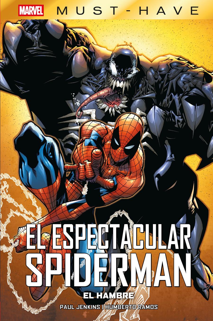 Marvel Must-Have. El Espectacular Spiderman. El hambre | N1126-PAN20 | Humberto Ramos, Paul Jenkins | Terra de Còmic - Tu tienda de cómics online especializada en cómics, manga y merchandising
