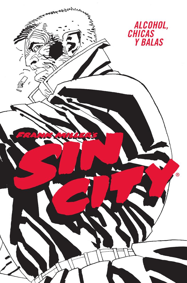 Sin City 06. Alcohol, chicas y balas (Cartoné) | N0726-NOR43 | Frank Miller | Terra de Còmic - Tu tienda de cómics online especializada en cómics, manga y merchandising
