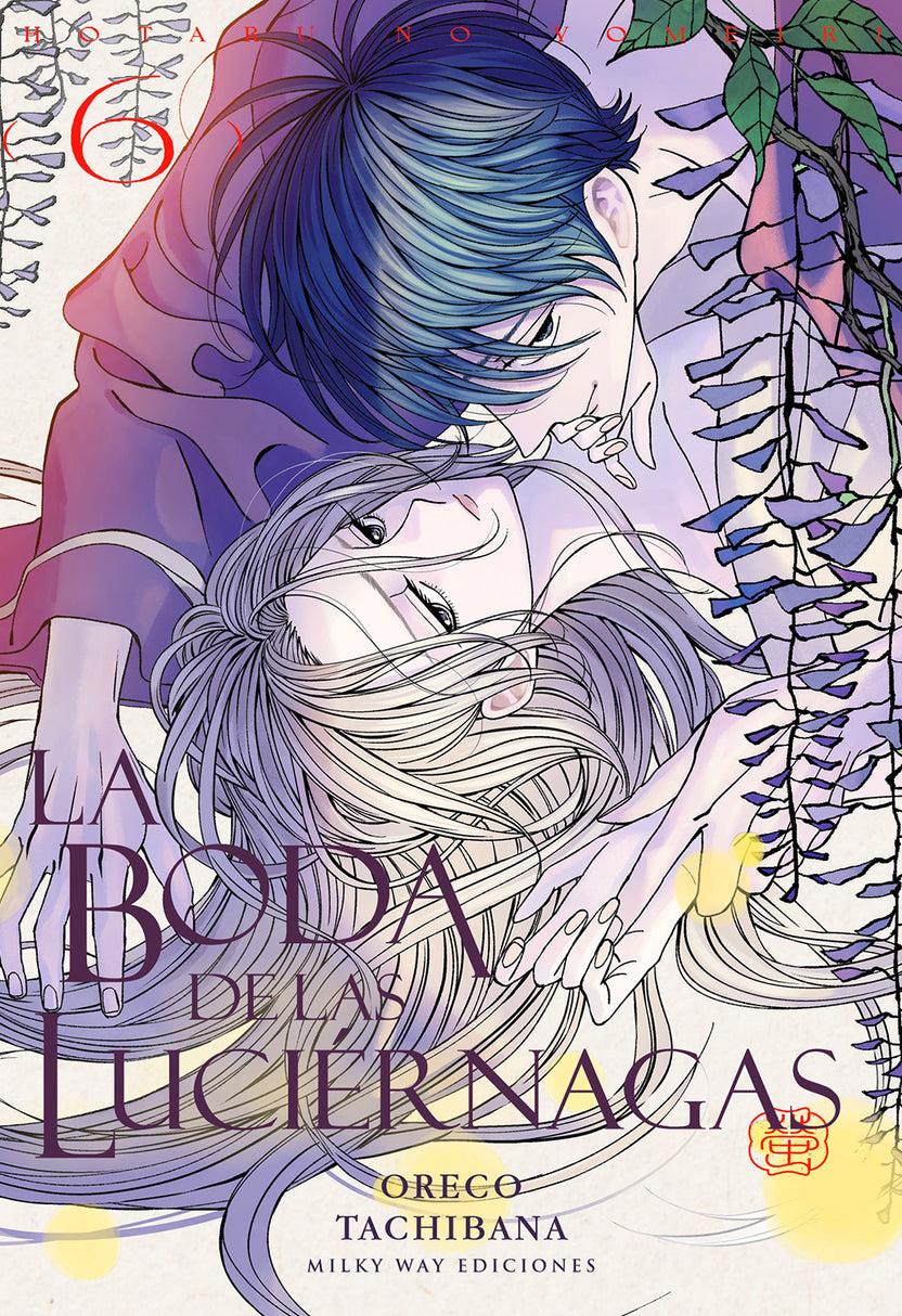La boda de las luciérnagas 06 | N1025-MILK10 | Oreco Tachibana | Terra de Còmic - Tu tienda de cómics online especializada en cómics, manga y merchandising