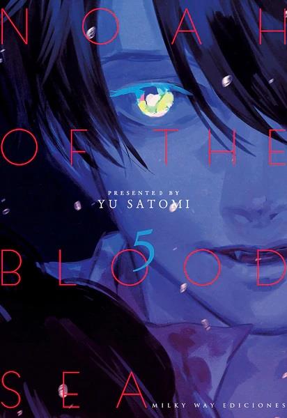 Noah of the Blood Sea, Vol.  5 | N0422-MILK06 | Yu Satomi | Terra de Còmic - Tu tienda de cómics online especializada en cómics, manga y merchandising