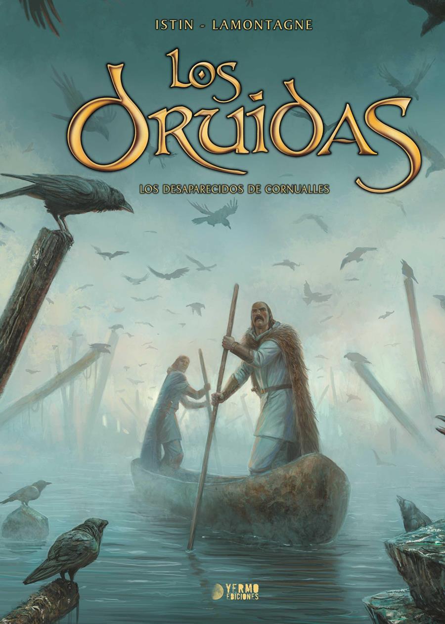 Los druidas 03. Los desaparecidos de Cornualles | N1217-YER03 | Jean-Luc Istin, Jacques Lamontage | Terra de Còmic - Tu tienda de cómics online especializada en cómics, manga y merchandising