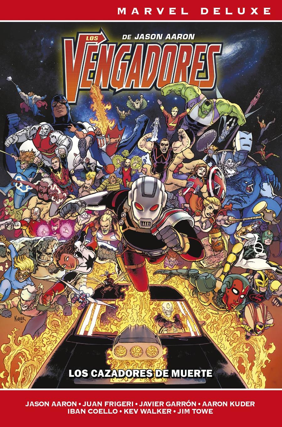 Marvel Deluxe. Los Vengadores de Jason Aaron 6 | N0426-PAN29 | Juan Frigeri, Jim Towe, Aaron Kuder, Iban Coello, Jason Aaron, Javier Garrón, Kev Walker, Carlos Magno | Terra de Còmic - Tu tienda de cómics online especializada en cómics, manga y merchandising