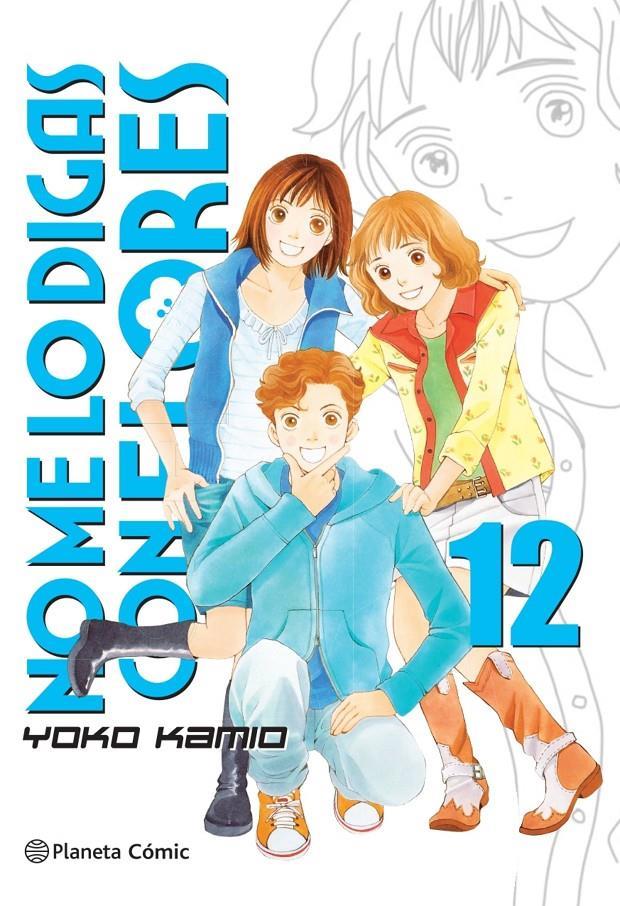 No me lo digas con flores Kanzenban nº 12/20 | N0920-PLA20 | Yoko Kamio | Terra de Còmic - Tu tienda de cómics online especializada en cómics, manga y merchandising