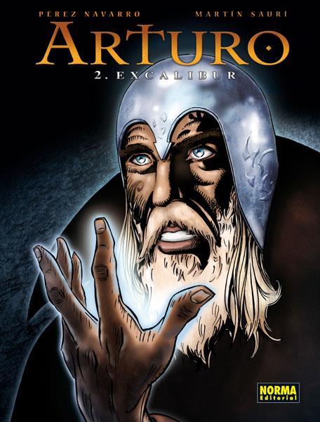 Arturo Vol. 02: Excalibur | NARTURO01 |  Pérez Navarro, J.M. Martín Saurí | Terra de Còmic - Tu tienda de cómics online especializada en cómics, manga y merchandising