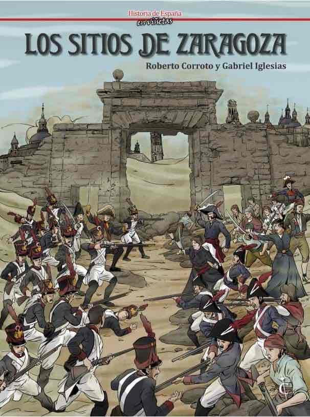 Los sitios de Zaragoza | N1120-OTED05 | Roberto Corroto, Gabriel Iglesias | Terra de Còmic - Tu tienda de cómics online especializada en cómics, manga y merchandising