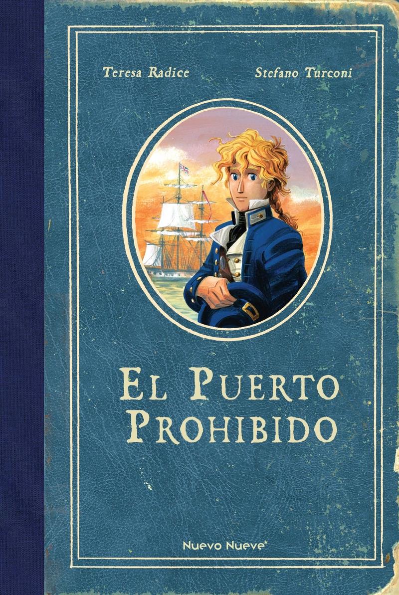 El puerto prohibido | N1022-OTED07 | Teresa Radice y Stefano Turconi | Terra de Còmic - Tu tienda de cómics online especializada en cómics, manga y merchandising