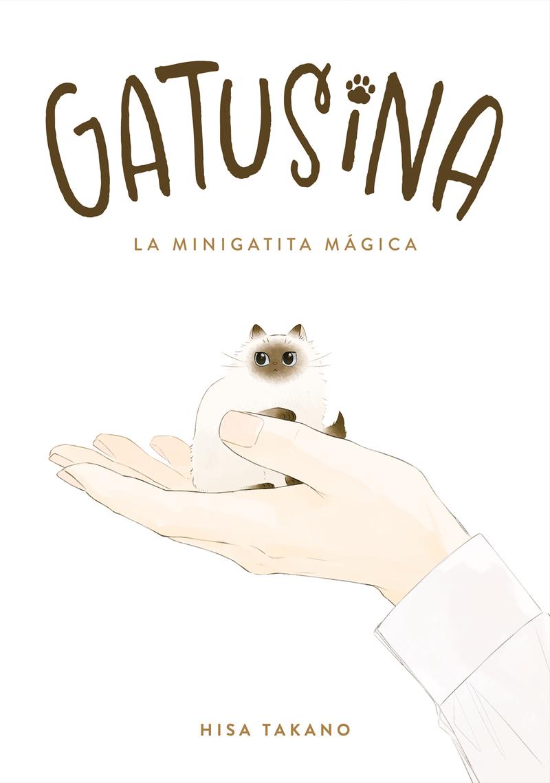 Gatusina. La minigatita mágica | N1225-OTED25 | Hisa Takano | Terra de Còmic - Tu tienda de cómics online especializada en cómics, manga y merchandising