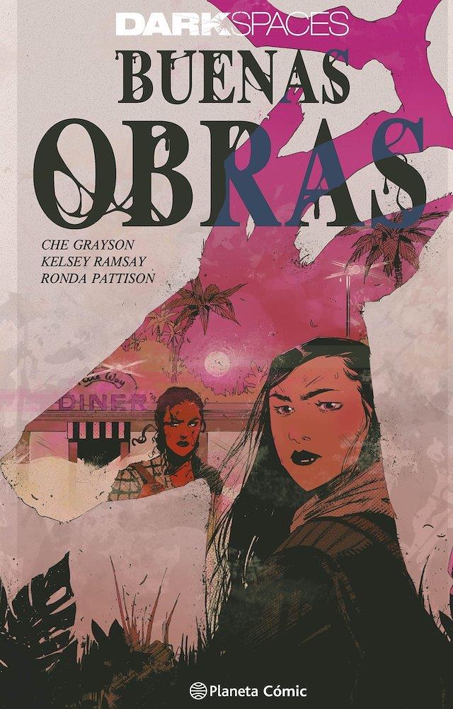 Dark Spaces: Buenas Obras | N0526-PLA25 | Scott Snyder, Kelsey Ramsay, Che Grayson, Ronda Pattison | Terra de Còmic - Tu tienda de cómics online especializada en cómics, manga y merchandising