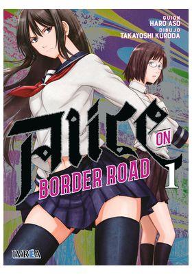 Alice on Border Road 01 | N1025-IVR02 | Haro Aso, Takayoshi Kuroda | Terra de Còmic - Tu tienda de cómics online especializada en cómics, manga y merchandising