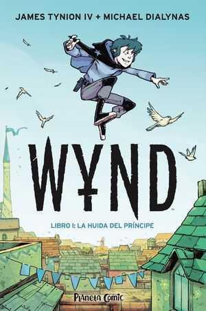 Wynd nº 01 | N0322-PLA17 | James Tynion IV, Michael Dialynas | Terra de Còmic - Tu tienda de cómics online especializada en cómics, manga y merchandising