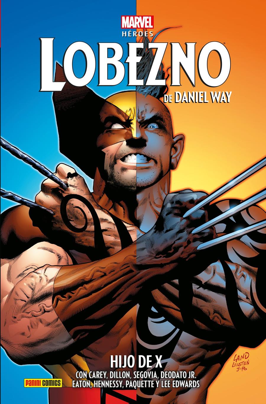 Marvel Héroes. Lobezno de Daniel Way 3 | N0126-PAN69 | Stephen Segovia, Daniel Way, Steve Dillon, Mike Deodato, Mike Deodato Jr., Yanick Paquette, Tommy Lee Edwards, Scot Eaton | Terra de Còmic - Tu tienda de cómics online especializada en cómics, manga y merchandising
