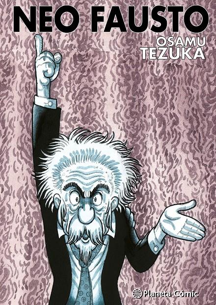 Neo Faust | N0625-PLA25 | Osamu Tezuka | Terra de Còmic - Tu tienda de cómics online especializada en cómics, manga y merchandising