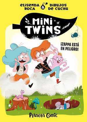 Minitwins nº 02 Zappa corre peligro | N0923-PLA05 | Elisenda Roca Palet | Terra de Còmic - Tu tienda de cómics online especializada en cómics, manga y merchandising