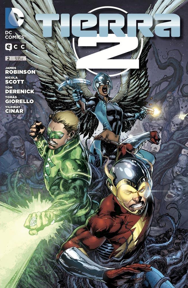 Tierra 2 núm. 02 | N813-ECC24 | James Robinson / Nicola Scott / Tom Derenick / Tomás Giorello / Yildiray Cinar | Terra de Còmic - Tu tienda de cómics online especializada en cómics, manga y merchandising