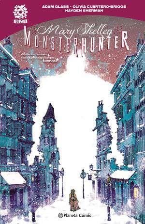 Mary Shelley: Monster Hunter | N1021-PLA20 | Adam Glass, Hayden Sherman | Terra de Còmic - Tu tienda de cómics online especializada en cómics, manga y merchandising