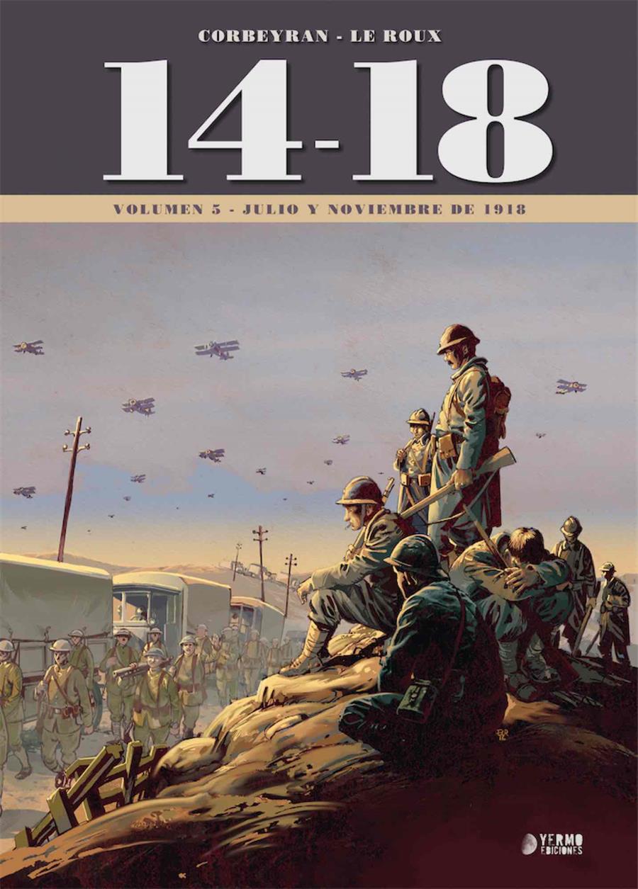 14-18 Vol. 5 (Julio y Noviembre de 1918) | N0821-YER01 | Erik Corbeyrn, Ettiene Le Roux | Terra de Còmic - Tu tienda de cómics online especializada en cómics, manga y merchandising