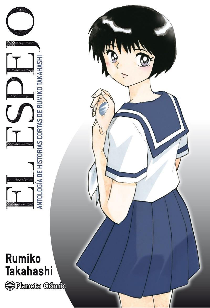 El espejo (Kagami ga Kita) | N1020-PLA11 | Rumiko Takahashi | Terra de Còmic - Tu tienda de cómics online especializada en cómics, manga y merchandising