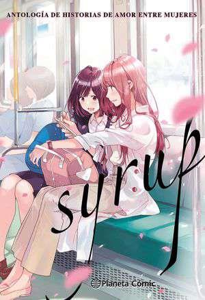 Syrup nº 01 | N0622-PLA46 | AA. VV., Milk Morinaga | Terra de Còmic - Tu tienda de cómics online especializada en cómics, manga y merchandising