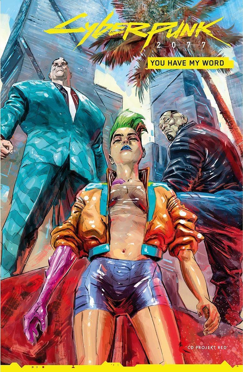 Cyberpunk 2077. You have my word | N0223-PAN01 | Cullen Bunn, Miguel Valderrama | Terra de Còmic - Tu tienda de cómics online especializada en cómics, manga y merchandising