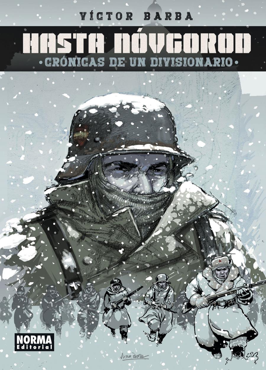 Hasta Nóvgorod. Crónicas de un divisionario | N1220-NOR05 | Victor Barba | Terra de Còmic - Tu tienda de cómics online especializada en cómics, manga y merchandising
