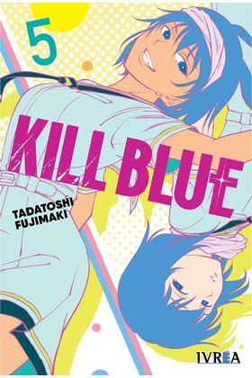 Kill Blue 05 | N0625-IVR30 | Tadatoshi Fujimaki | Terra de Còmic - Tu tienda de cómics online especializada en cómics, manga y merchandising