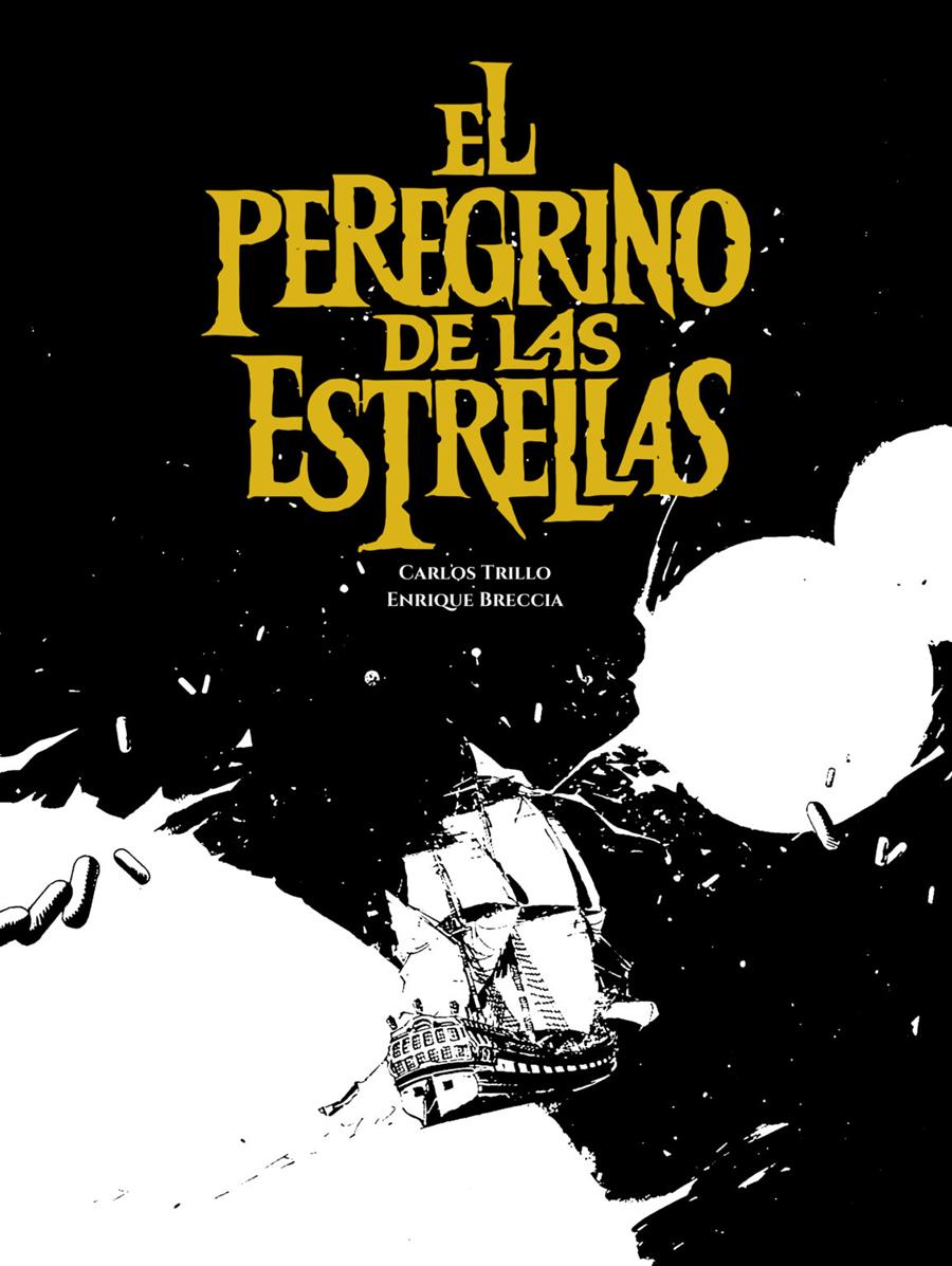 El peregrino de las estrellas | N1123-DOL04 | Carlos Trillo y Enrique Breccia | Terra de Còmic - Tu tienda de cómics online especializada en cómics, manga y merchandising