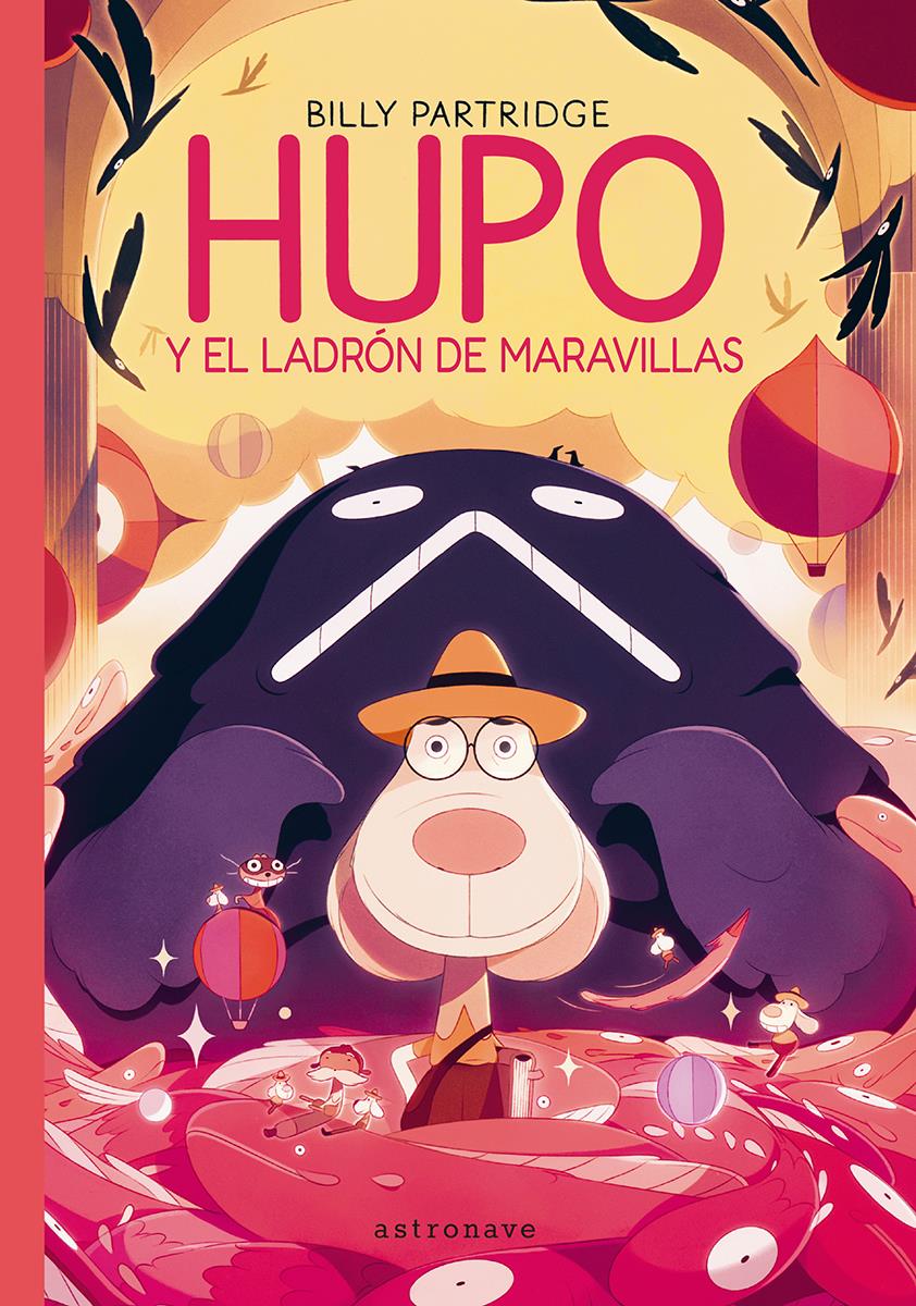 Hupo y el ladron de las maravillas | N0426-NOR01 | Billy Partridge | Terra de Còmic - Tu tienda de cómics online especializada en cómics, manga y merchandising