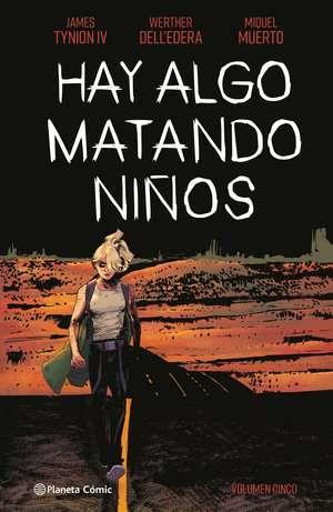 Hay algo matando niños nº 05 | N0323-PLA06 | James Tynion IV, Werther Dell'edera, Miquel Muerto | Terra de Còmic - Tu tienda de cómics online especializada en cómics, manga y merchandising