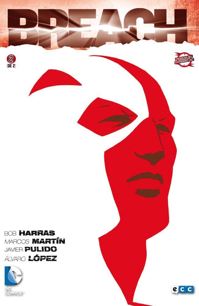 Breach núm. 02 (de 2) | ECC08 | Álvaro López / Bob Harras / Javier Pulido / Marcos Martín | Terra de Còmic - Tu tienda de cómics online especializada en cómics, manga y merchandising