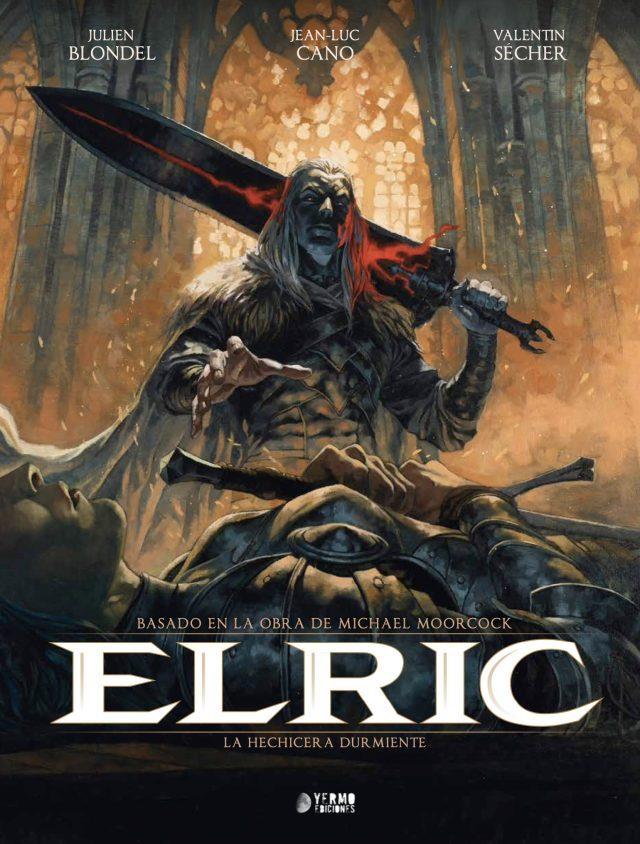 Elric 06. La hechicera durmiente | N1026-YER06 | Julien Blondel, Jean-Luc Cano, Valentin Sécher | Terra de Còmic - Tu tienda de cómics online especializada en cómics, manga y merchandising